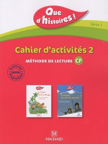 Méthode de lecture CP Que d'histoires ! Série 1 : Cahier d'activités 2