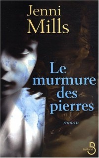 Le Murmure des pierres