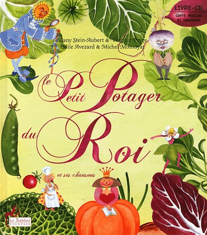 Le petit potager du roi (livre + CD)