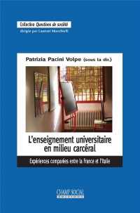 L'enseignement universitaire en milieu carcéral: Expériences comparées entre la France et l'Italie