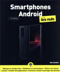 Les Smartphones Android Pour les Nuls 10e édition