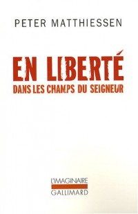 En liberté dans les champs du Seigneur