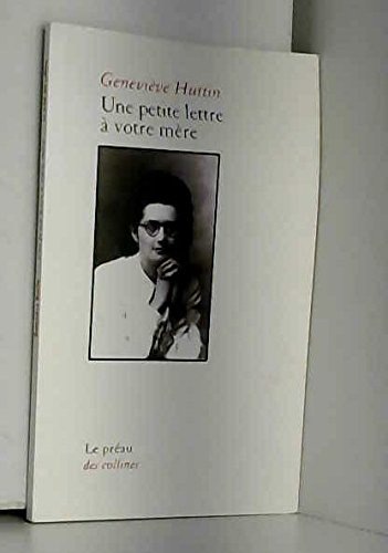 Petite lettre à votre mère