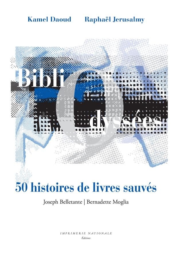 BibliOdyssées : 50 histoires de livres sauvés