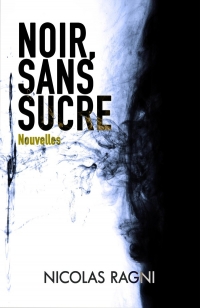 Noir, sans sucre