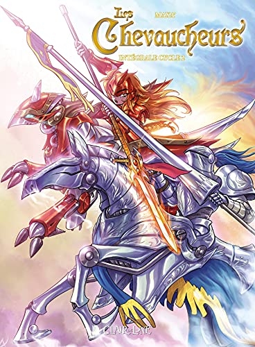 Les Chevaucheurs Intégrale Cycle 2