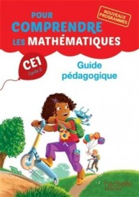 Pour comprendre les mathématiques CE1 - Guide pédagogique - Ed. 2016