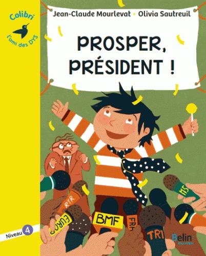Prosper, président ! : Niveau 4