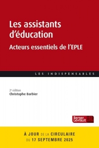 Les assistants d’éducation (2e éd.): Acteurs essentiels de l’EPLE