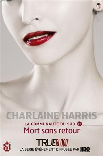 La communauté du Sud, Tome 12 : Mort sans retour