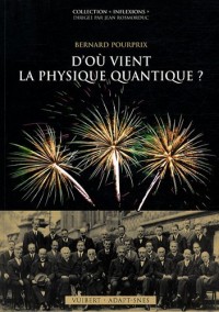 D'où vient la physique quantique ?