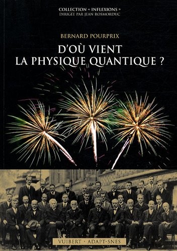 D'où vient la physique quantique ?