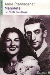 Manolete : Le calife foudroyé