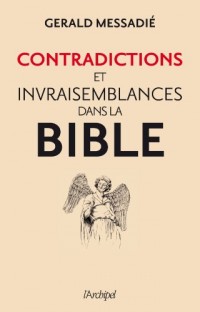 Invraisemblances et contradictions dans la Bible