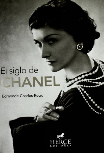 El siglo de chanel [9788461167692]