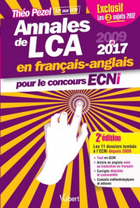 Annales de LCA en Français-Anglais 2009-2017 2ed