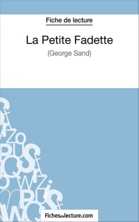 La Petite Fadette de George Sand (Fiche de lecture) : Analyse complète de l'oeuvre