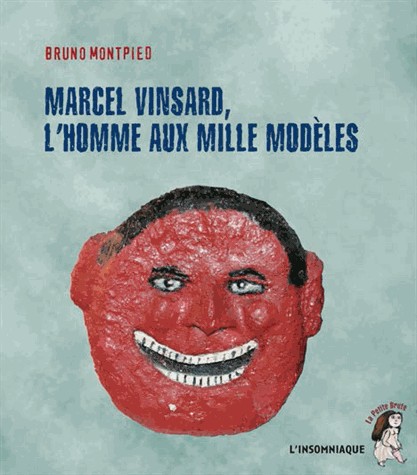 Marcel Vinsard, l'homme aux mille modèles