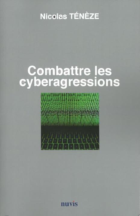 Combattre les cyberagressions
