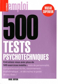 500 TESTS PSYCHOTECHNIQUES