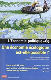 L'Economie Politique - numéro 69 Une économie écologique est-elle possible ?