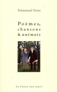 Poèmes, chansons et animots