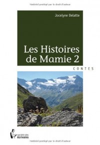 Les Histoires de Mamie 2
