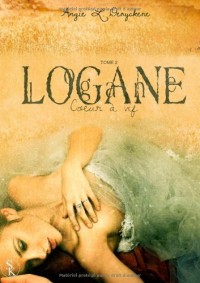 Logane tome 2