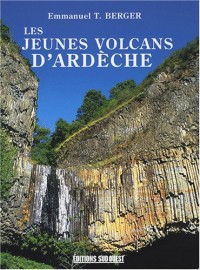 Les jeunes volcans d'Ardèche