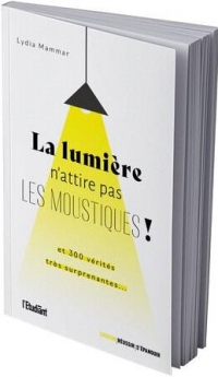 La lumière n’attire pas les moustiques