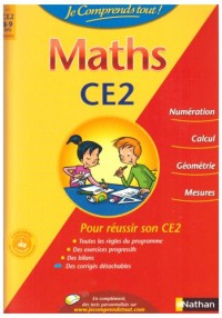 JE COMPRENDS TOUT MATHS CE2