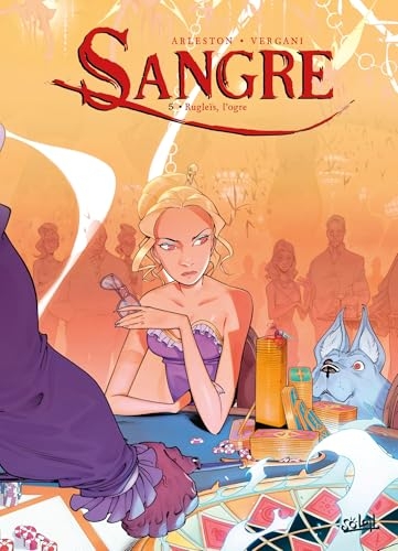 Sangre T05: Rugleïs, l'Ogre