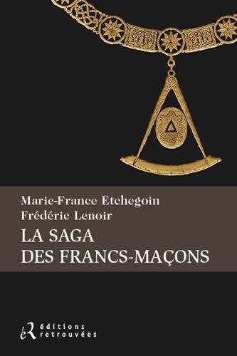 La saga des Francs-maçons