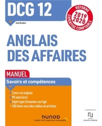 DCG 12 Anglais des affaires - Manuel - Réforme 2019-2020: Réforme Expertise comptable 2019-2020