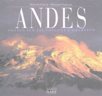 Andes : Voyages sur les volcans d'Equateur