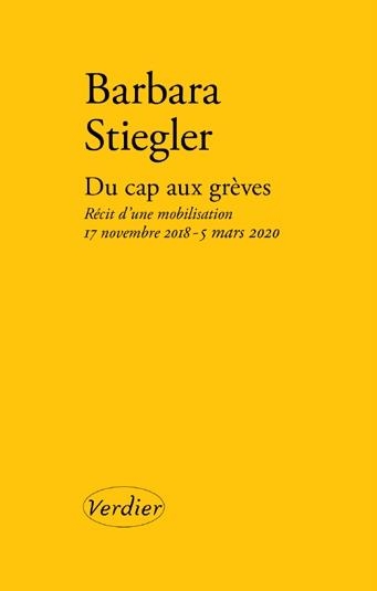 Du cap aux grèves : Recit d'une mobilisation 17 novembre 2018 - 5 mars 2020