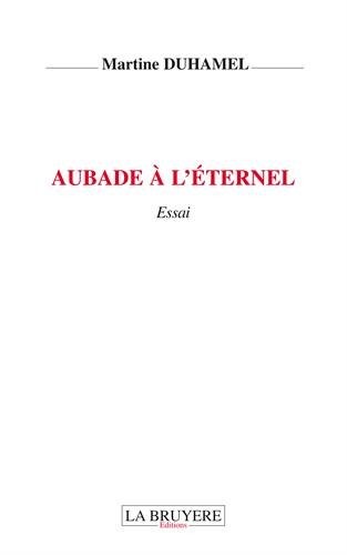 Aubade à l'éternel