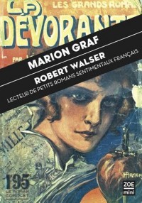 Robert Walser : Lecteur de petits romans sentimentaux français