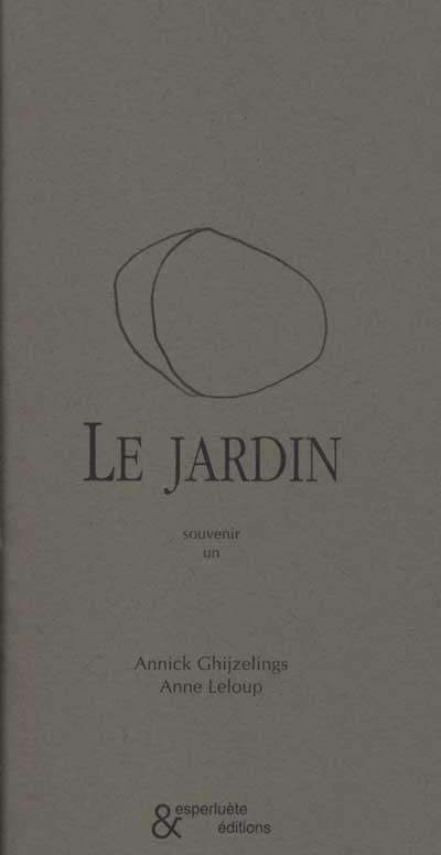 Le Jardin, souvenir un