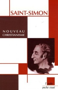 Nouveau christianisme : Dialogues entre un conservateur et un novateur