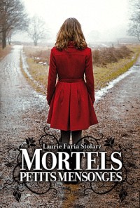 Mortels petits mensonges