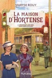 La maison d'Hortense v 02 Printemps-Eté 1936 Printemps-Eté 1937