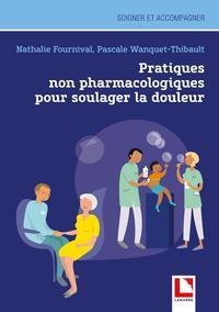 Moyens non pharmacologiques de prise en charge de la douleur