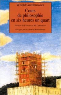 Cours de philosophie en six heures un quart