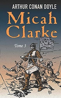 Micah Clarke: La Bataille de Sedgemoor