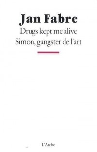 Drugs kept me alive/Simon, gangster de l'art