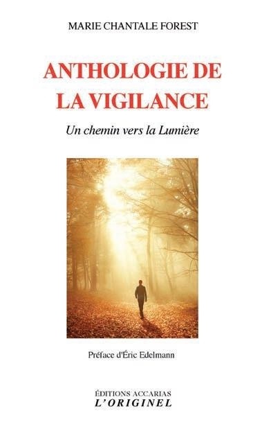 Anthologie de la vigilance : Un chemin vers la lumière
