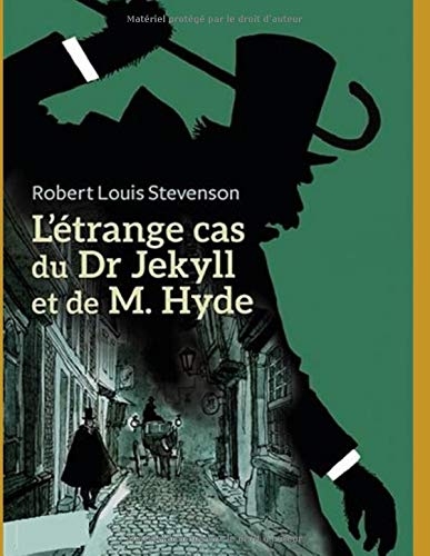 L’étrange cas du Dr Jekyll et de Mr Hyde [9798663457491]