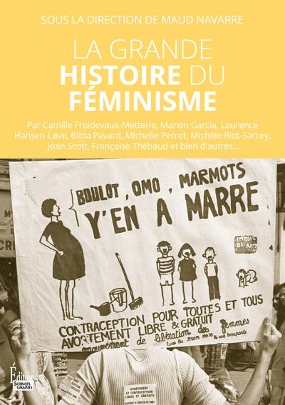 La grande histoire du féminisme - Volume
