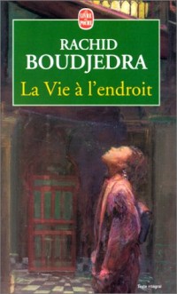 La vie à l'endroit